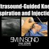 Ultrasound Guided Knee injections and Aspirations - 5minsono